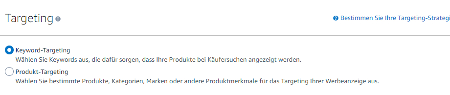 Der Screenshot zeigt den Abschnitt zur Auswahl des Targetings beim Erstellen einer Amazon Sponsored Brands Anzeige