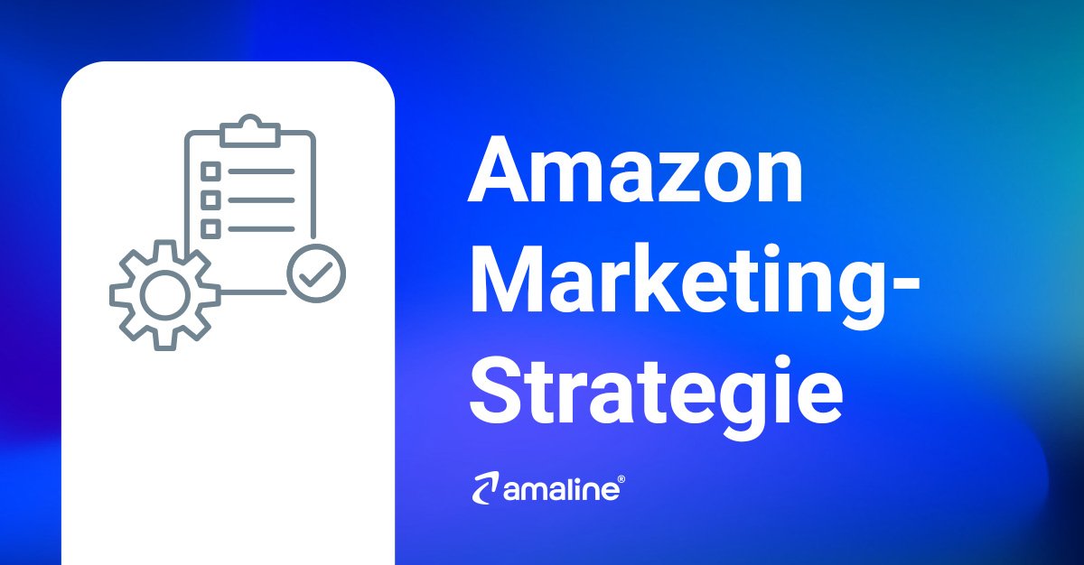 Amazon Marketing Strategie: Dieser Beitrag erklärt dir, wie du mithilfe der richtigen Vorgehensweise deinen Amazon Umsatz systematisch steigern kannst.